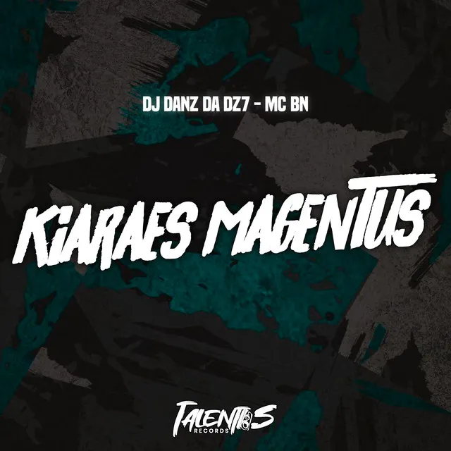 KIARAES MAGENTUS