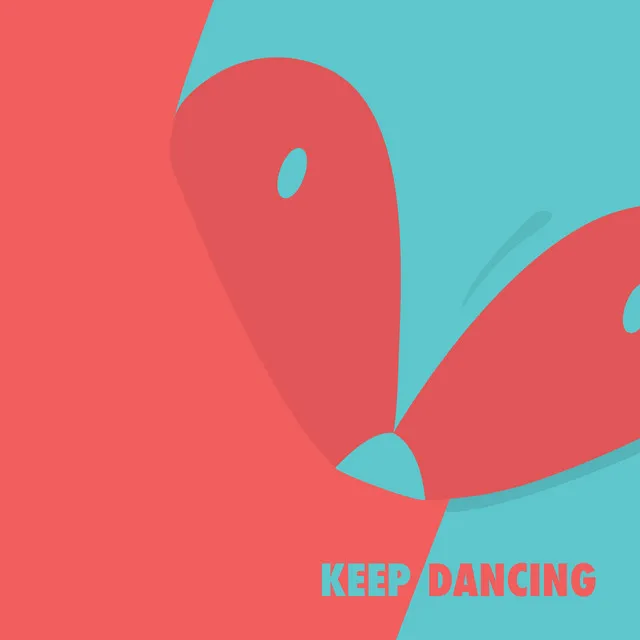 Keep Dancing