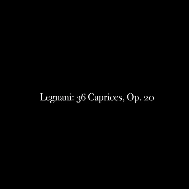 36 Caprices, Op. 20: Caprice No. 18 in F minor