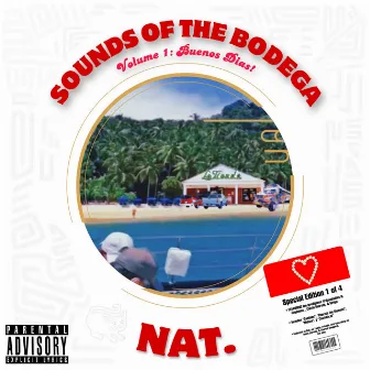 Sounds of the Bodega Volume 1: Buenos Dias! by Nat.