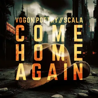 Come Home Again by SCALA