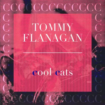 Cool Cats by Tommy Flanagan