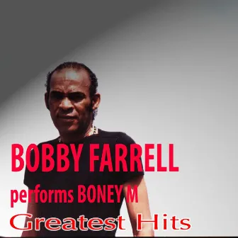 Bobby Farrel Performs Boney M Greatest Hits by Bobby Farrell