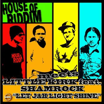 Let Jah Shine Light by Little Kirk