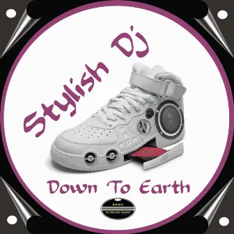 Down to Earth by Stylish Dj