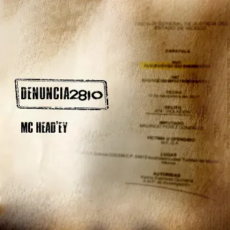 Denuncia 2810 by Mc Head'ey