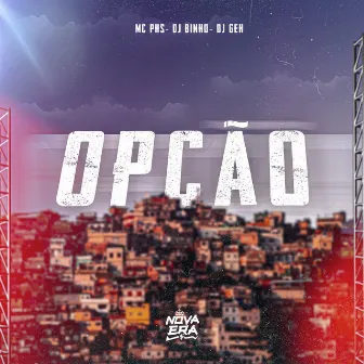 Opção by Mc PHS