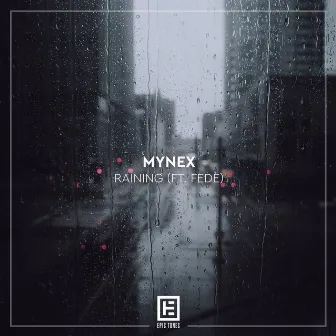 Raining by Mynex