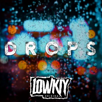 Drops by LowKiy