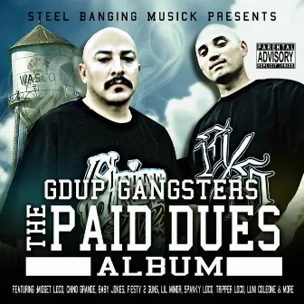 The Paid Dues Album by G'D UP Gangsters