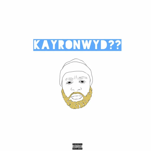 Kayronwyd??