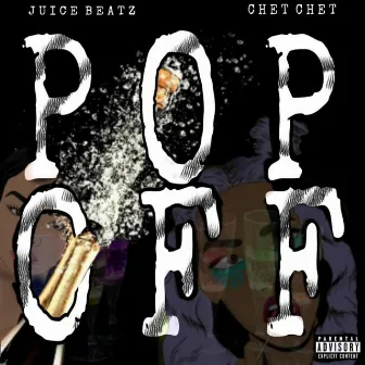 Pop Off by Juice Beatz