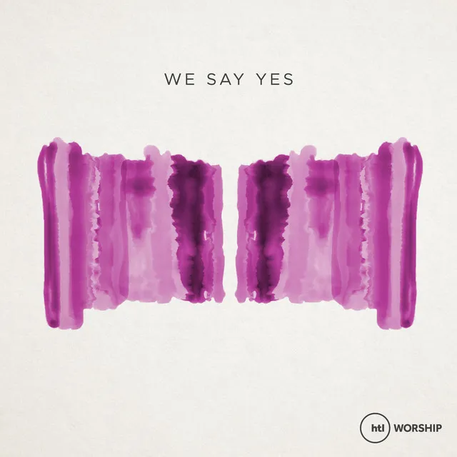 We Say Yes