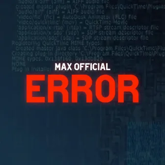 Error by Max Official