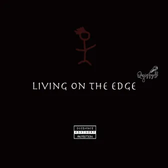 L.O.T.E (Living on the Edge) by Quizzy B