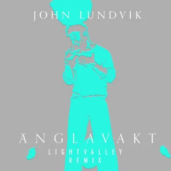 Änglavakt (Lightvalley Remix) by John Lundvik