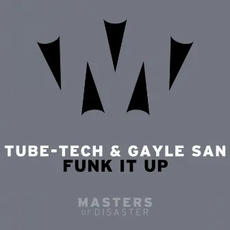 Funk It Up by Tube-Tech