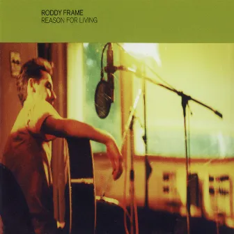 Reason For Living (Disc 1) by Roddy Frame