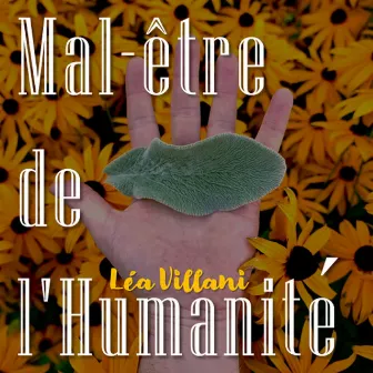 Mal-être de l'Humanité by Léa Villani