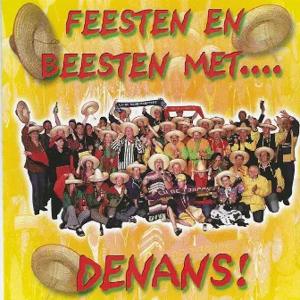 Feesten en Beesten met...Denans by Denans