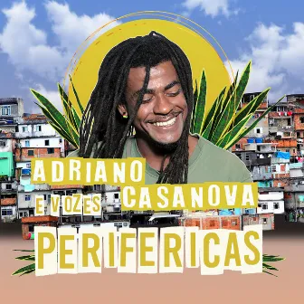 Adriano Casanova e Vozes Periféricas by Adriano Casanova