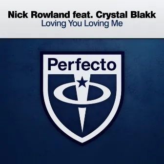 Loving You Loving Me by Nick Rowland