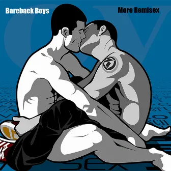 More Remisex by Bareback Boys