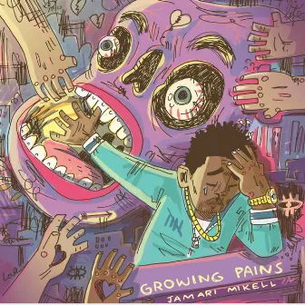 Growing Pains by Jamari Mikell