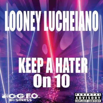 ON 10 by Looney Lucheiano