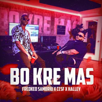 BO KRE MAS by Fredked SamBriu