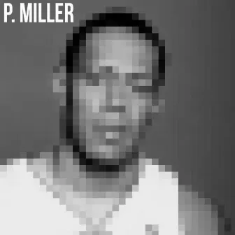 P. Miller by Organic Dev