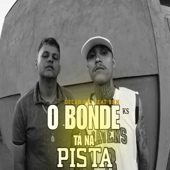 O Bonde Tá na Pista by BHM