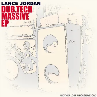 Dub.Tech Massive by Lance Jordan