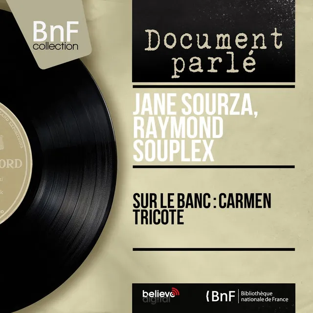 Sur le banc : Carmen tricote (Mono Version)