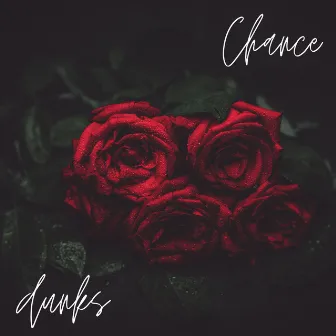 CHANCE by Dunks