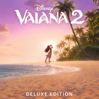 Vaiana 2 (Original Motion Picture Soundtrack/Deluxe Edition) by Dwayne Johnson