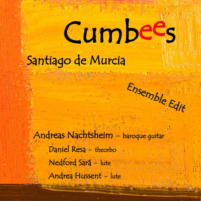 Cumbees - Ensemble Edit