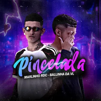 Pincelada by Ballinha Da VL