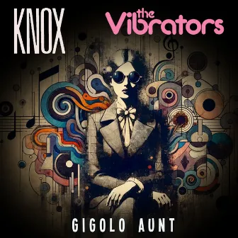 Gigolo Aunt (Bonus Track) by Knox