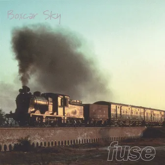 Boxcar Sky by Fuse