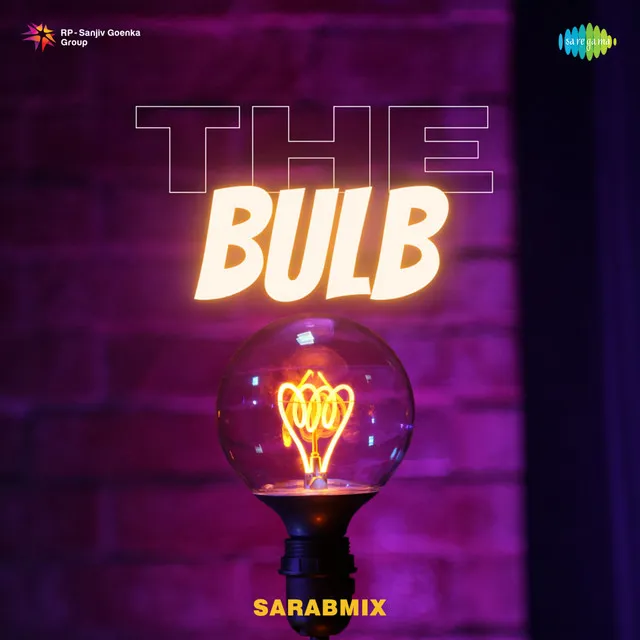 The Bulb (SarabMix)