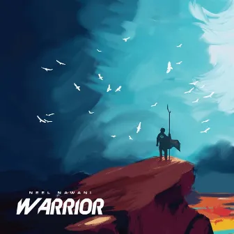 Warrior by Neel Nawani