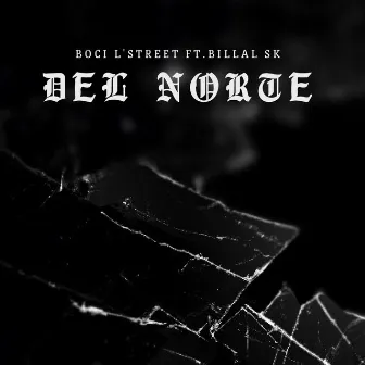 Del Norte by Billal Sk