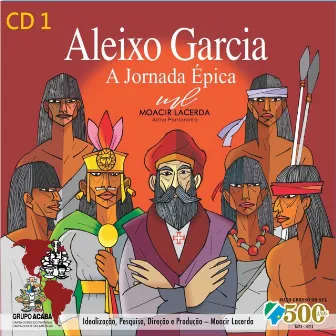 Aleixo Garcia - A Jornada Épica by Grupo Acaba