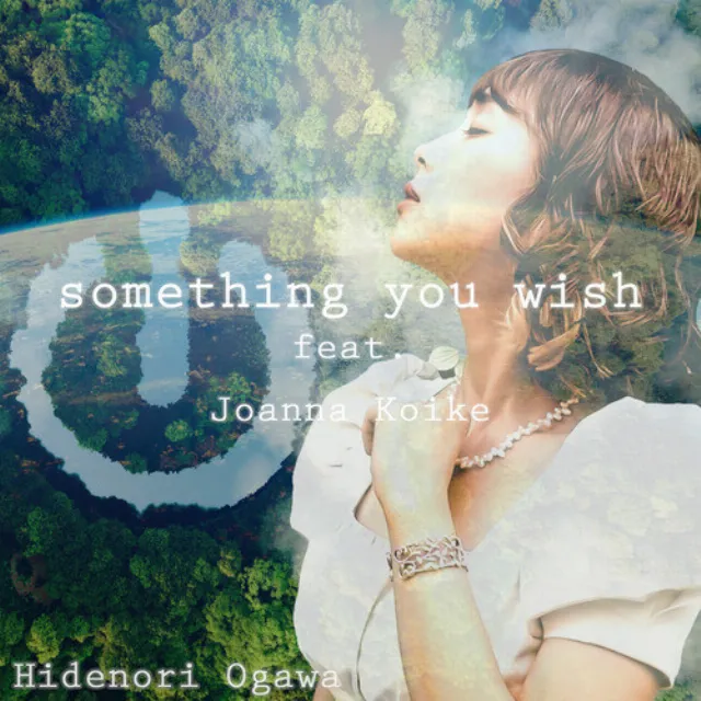 something you wish [ORIGINAL MIX] (feat. 小池 ジョアンナ)