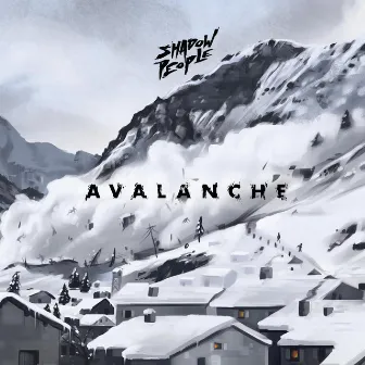 Avalanche by Shadow People