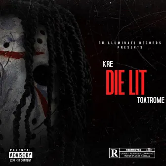 Die Lit by Kre33