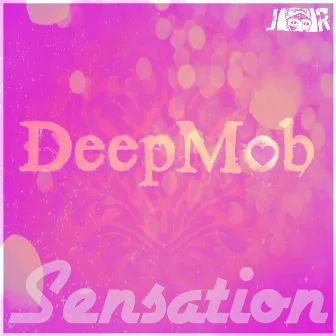 Sensation by Deepmob