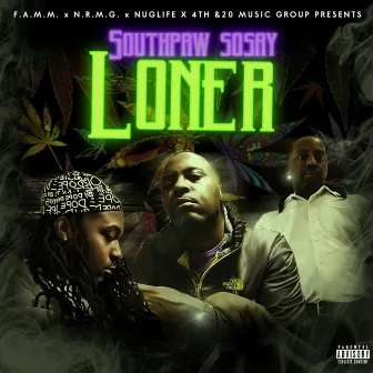 Loner by Southpaw Sosay