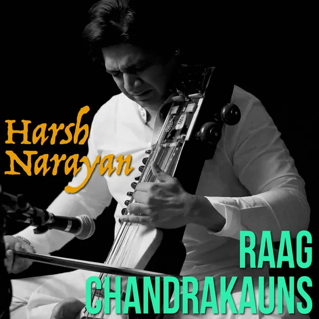 Raag Chandrakauns - Sarangi